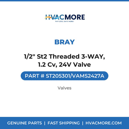 Bray 1/2" St2 Threaded 3-WAY, 1.2 Cv, 24V Valve ST205301/VAMS2427A