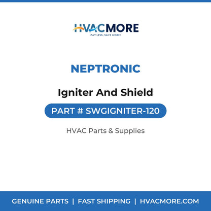 Neptronic Igniter And Shield SWGIGNITER-120