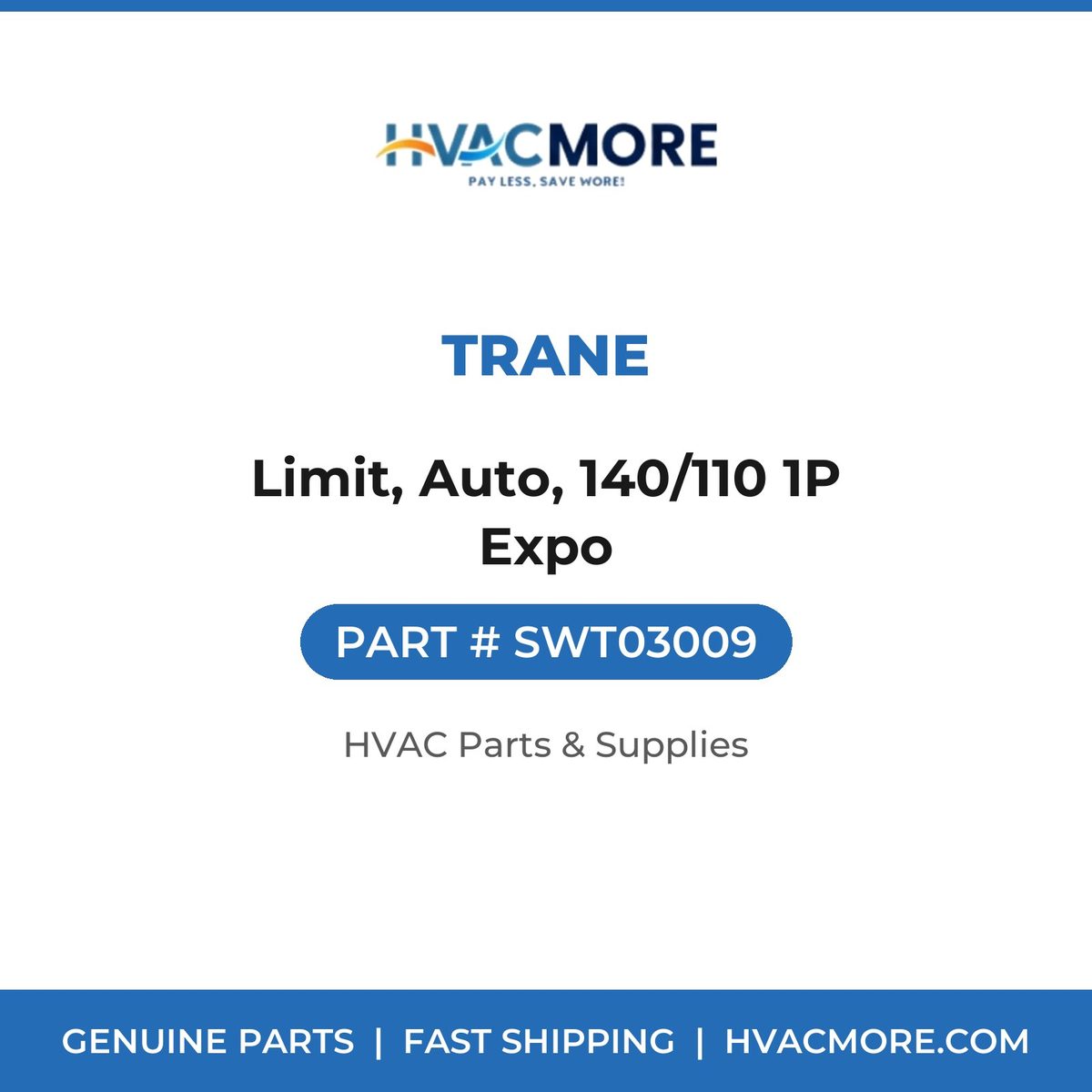 Trane Limit, Auto, 140/110 1P Expo SWT03009
