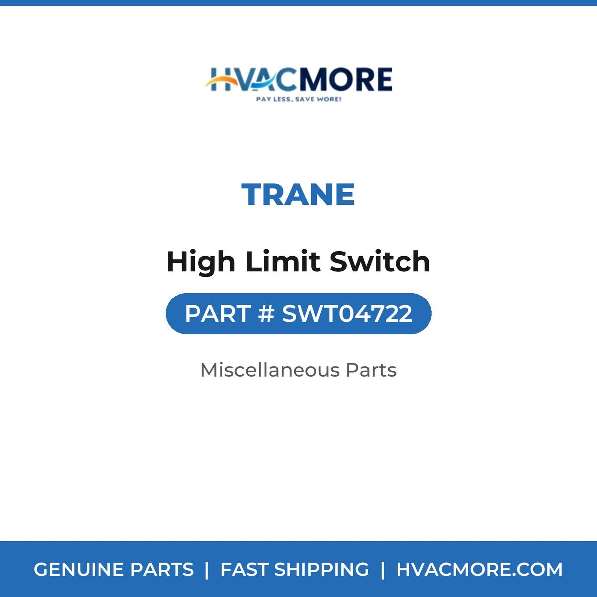 Trane High Limit Switch SWT04722