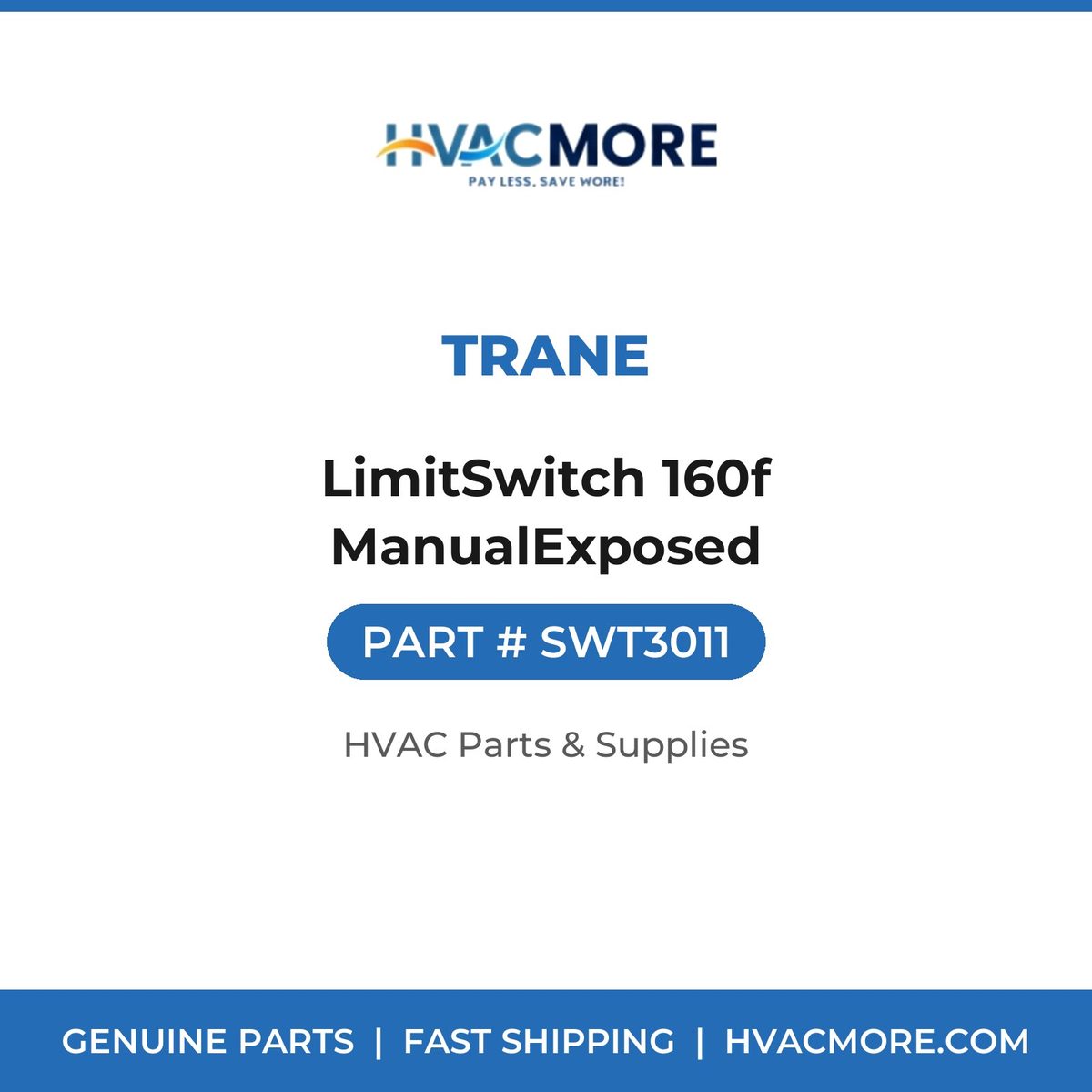 Trane LimitSwitch 160f ManualExposed SWT3011