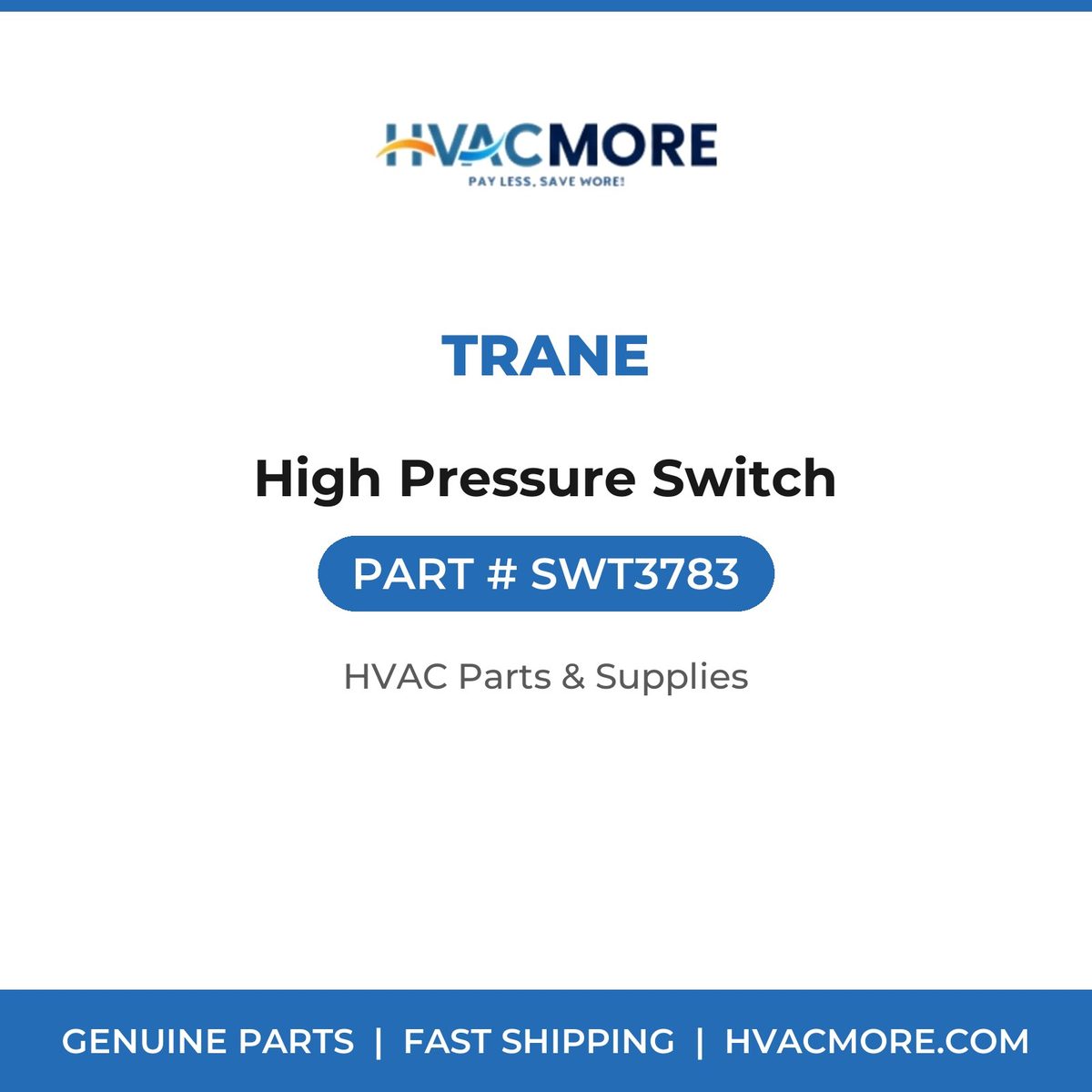 Trane High Pressure Switch SWT3783