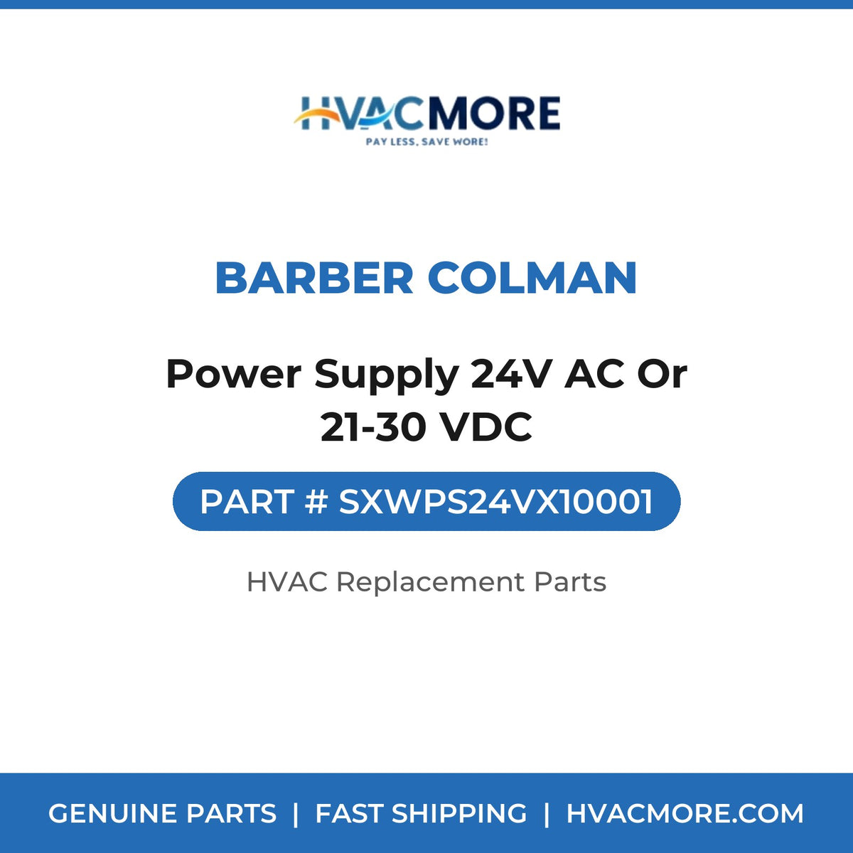 Barber Colman Power Supply 24V AC Or 21-30 VDC SXWPS24VX10001