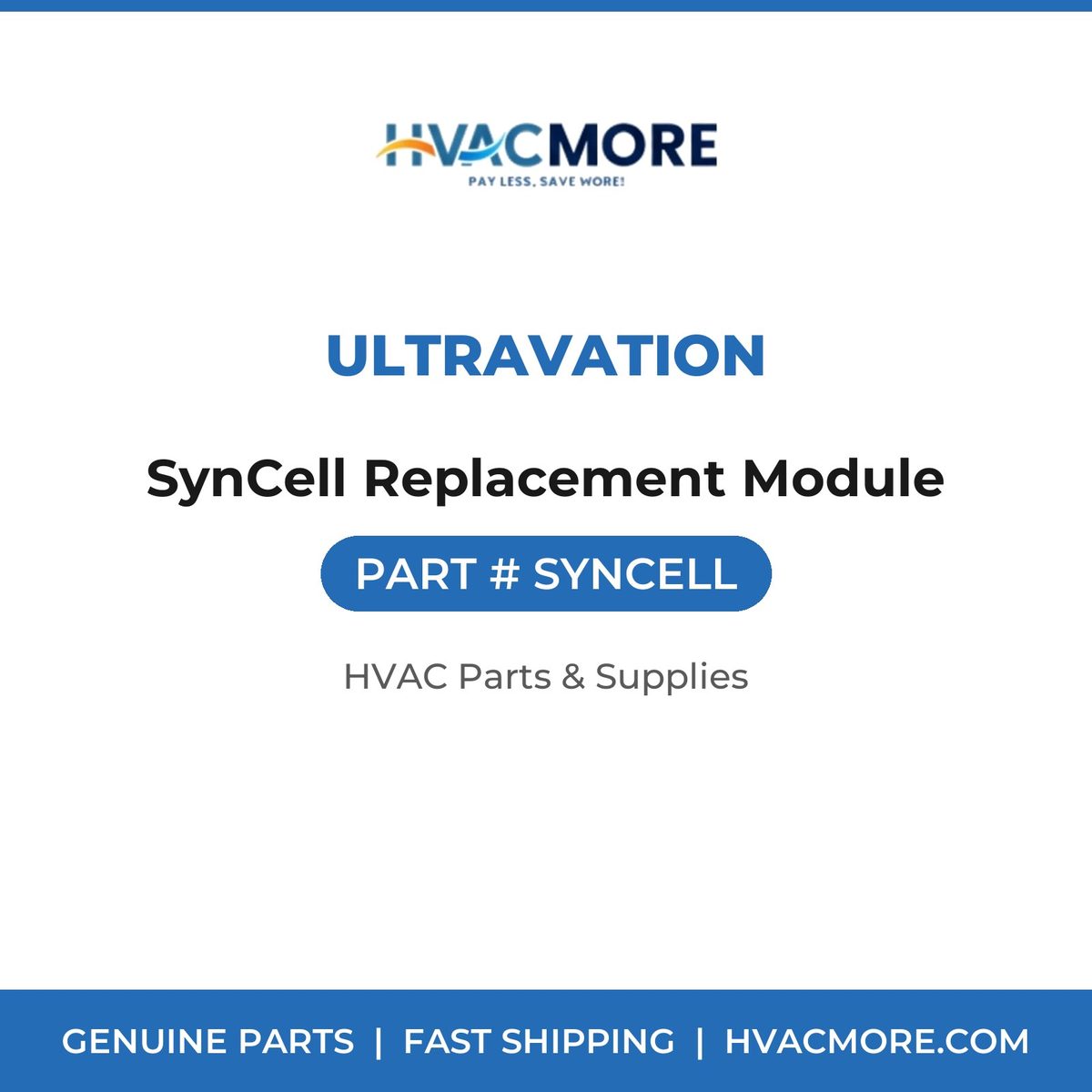 Ultravation SynCell Replacement Module SYNCELL