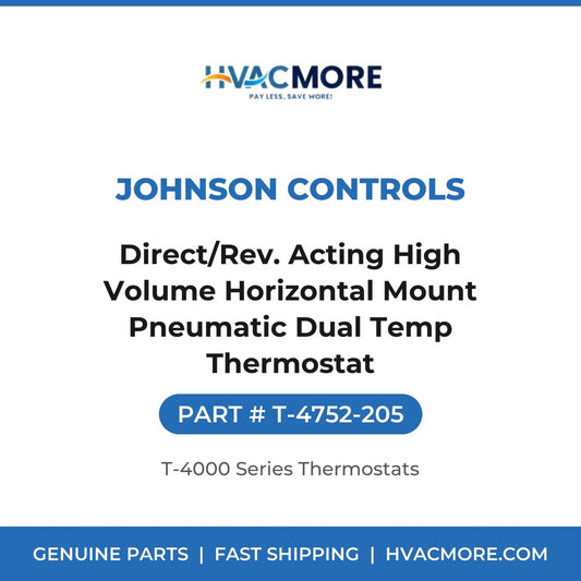 Johnson Controls Direct/Rev. Acting High Volume Horizontal Mount Pneumatic Dual Temp Thermostat T-4752-205