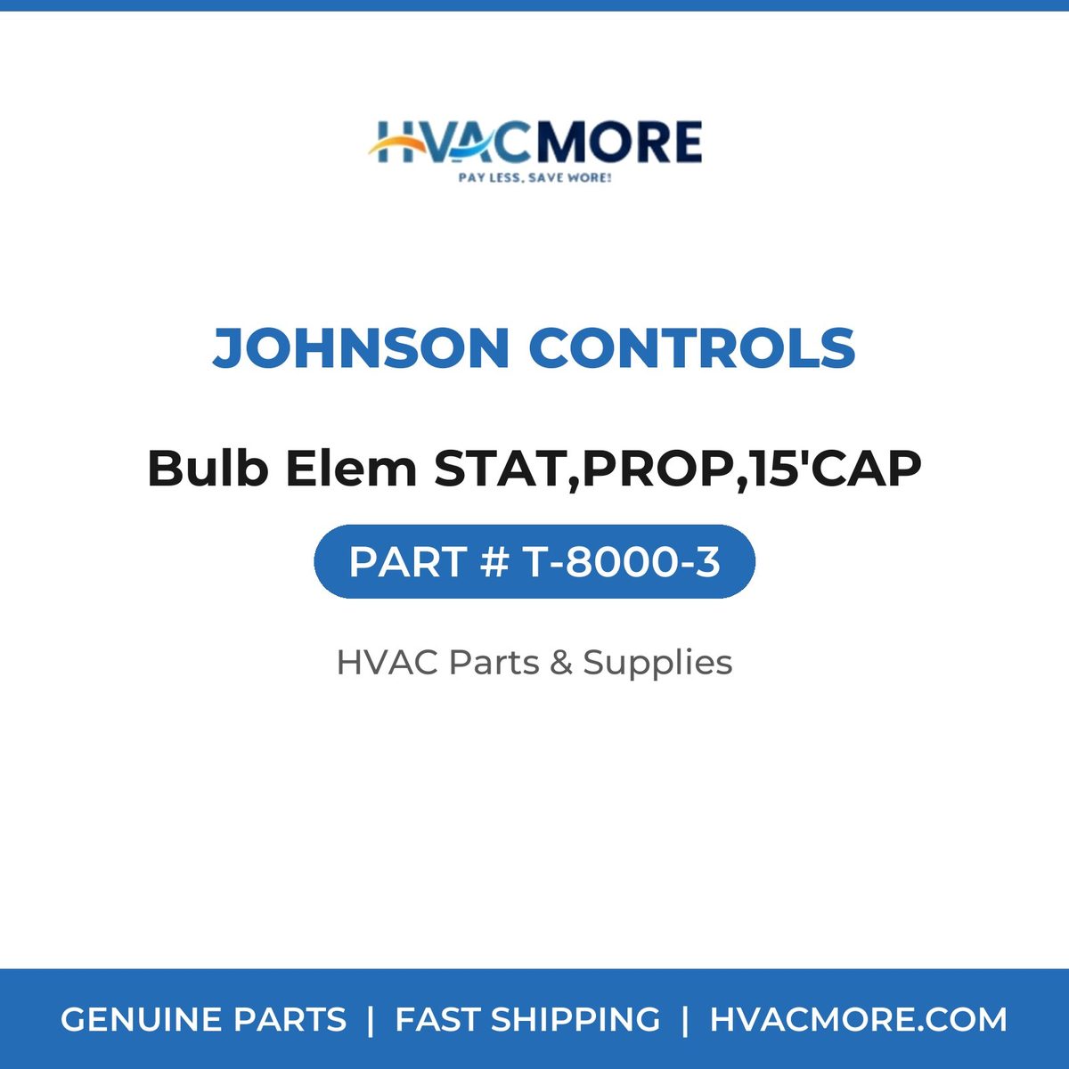 Johnson Controls Bulb Elem STAT,PROP,15'CAP T-8000-3