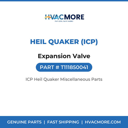 Heil Quaker (ICP) Expansion Valve T111850041