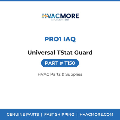 Pro1 IAQ Universal TStat Guard T150