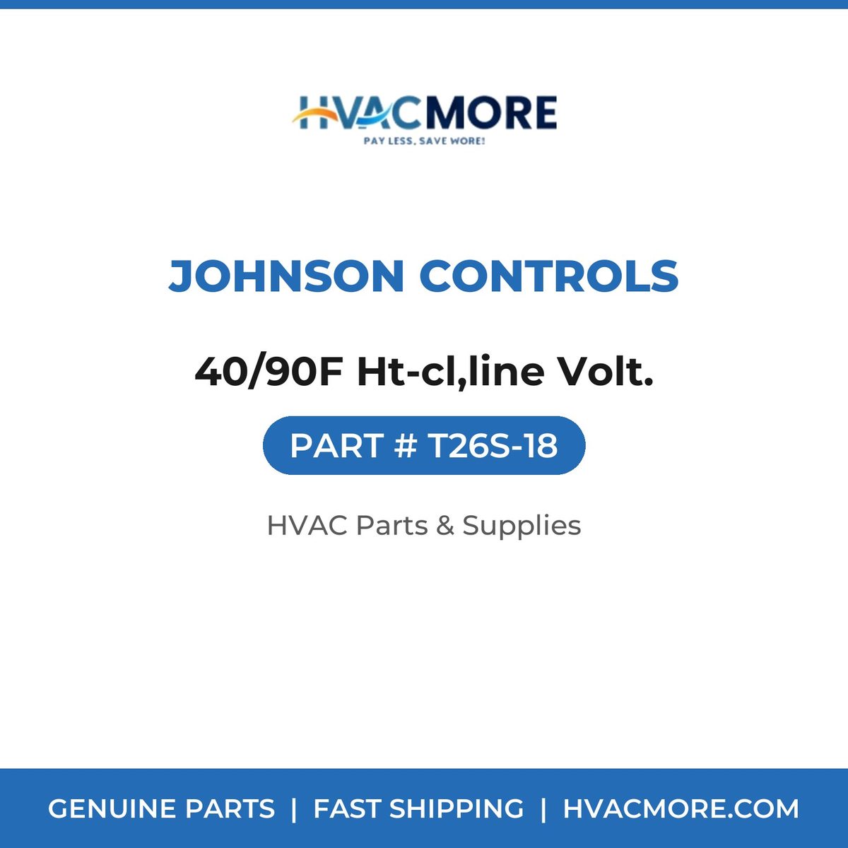 Johnson Controls 40/90F Ht-cl,line Volt. T26S-18