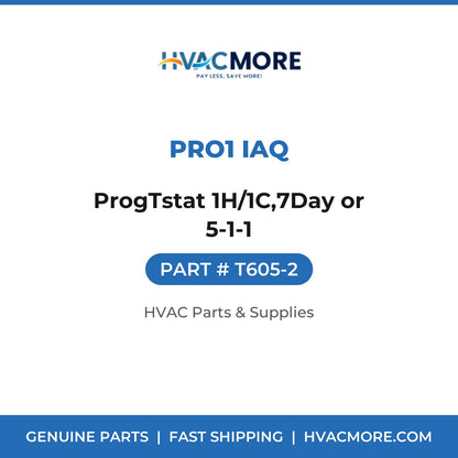 Pro1 IAQ ProgTstat 1H/1C,7Day or 5-1-1 T605-2