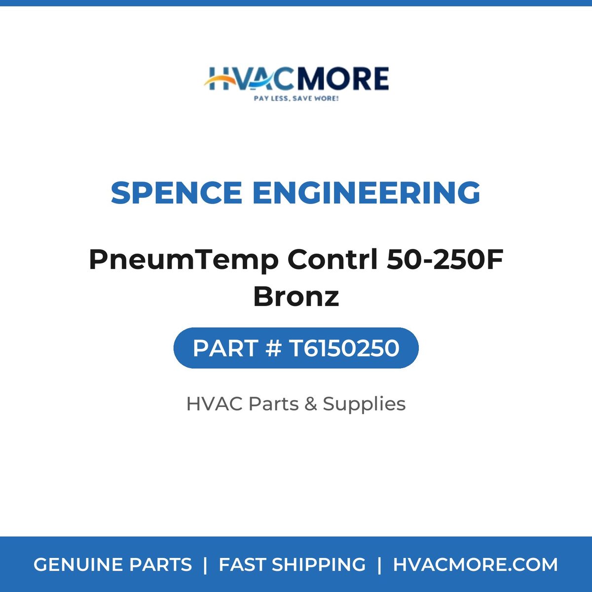 Spence Engineering PneumTemp Contrl 50-250F Bronz T6150250