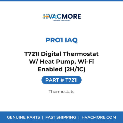 Pro1 IAQ T721I Digital Thermostat W/ Heat Pump, Wi-Fi Enabled (2H/1C) T721I