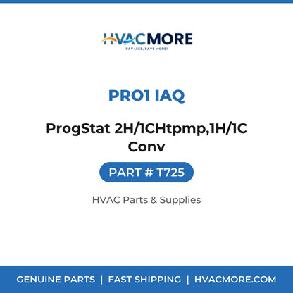 Pro1 IAQ ProgStat 2H/1CHtpmp,1H/1C Conv T725