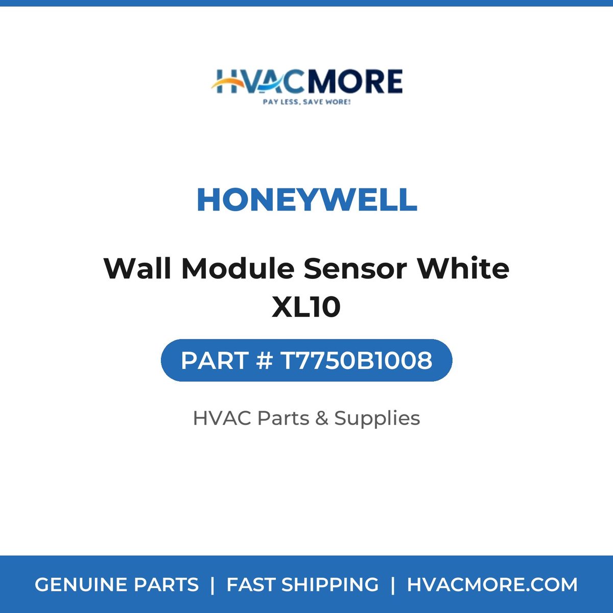 Honeywell Wall Module Sensor White XL10 T7750B1008