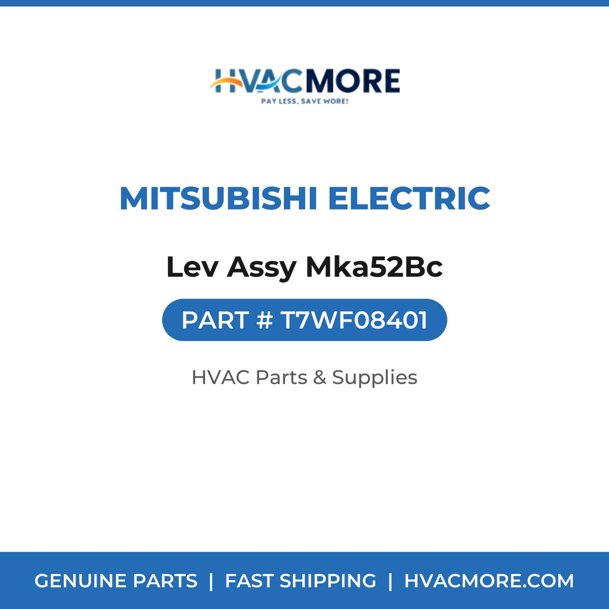 Mitsubishi Electric Lev Assy Mka52Bc T7WF08401