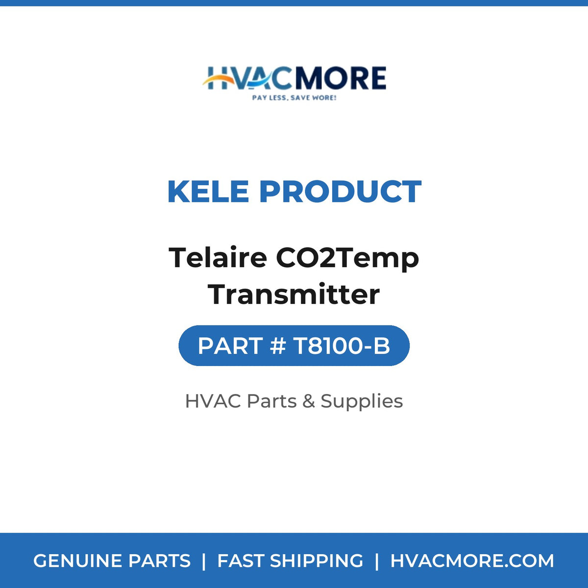 Kele Product Telaire CO2Temp Transmitter T8100-B