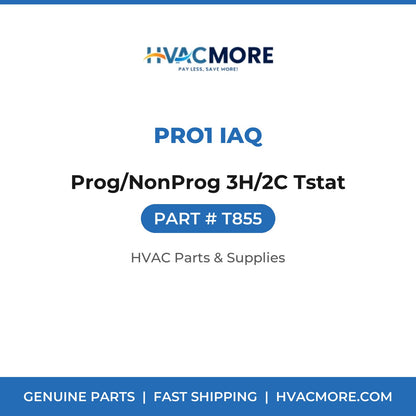 Pro1 IAQ Prog/NonProg 3H/2C Tstat T855