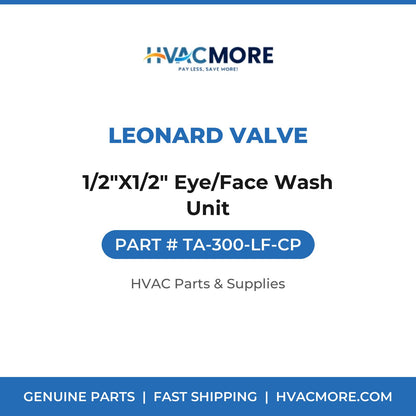 Leonard Valve 1/2"X1/2" Eye/Face Wash Unit TA-300-LF-CP