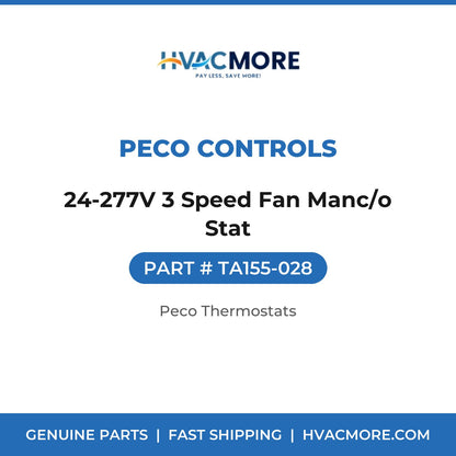 Peco Controls 24-277V 3 Speed Fan Manc/o Stat TA155-028