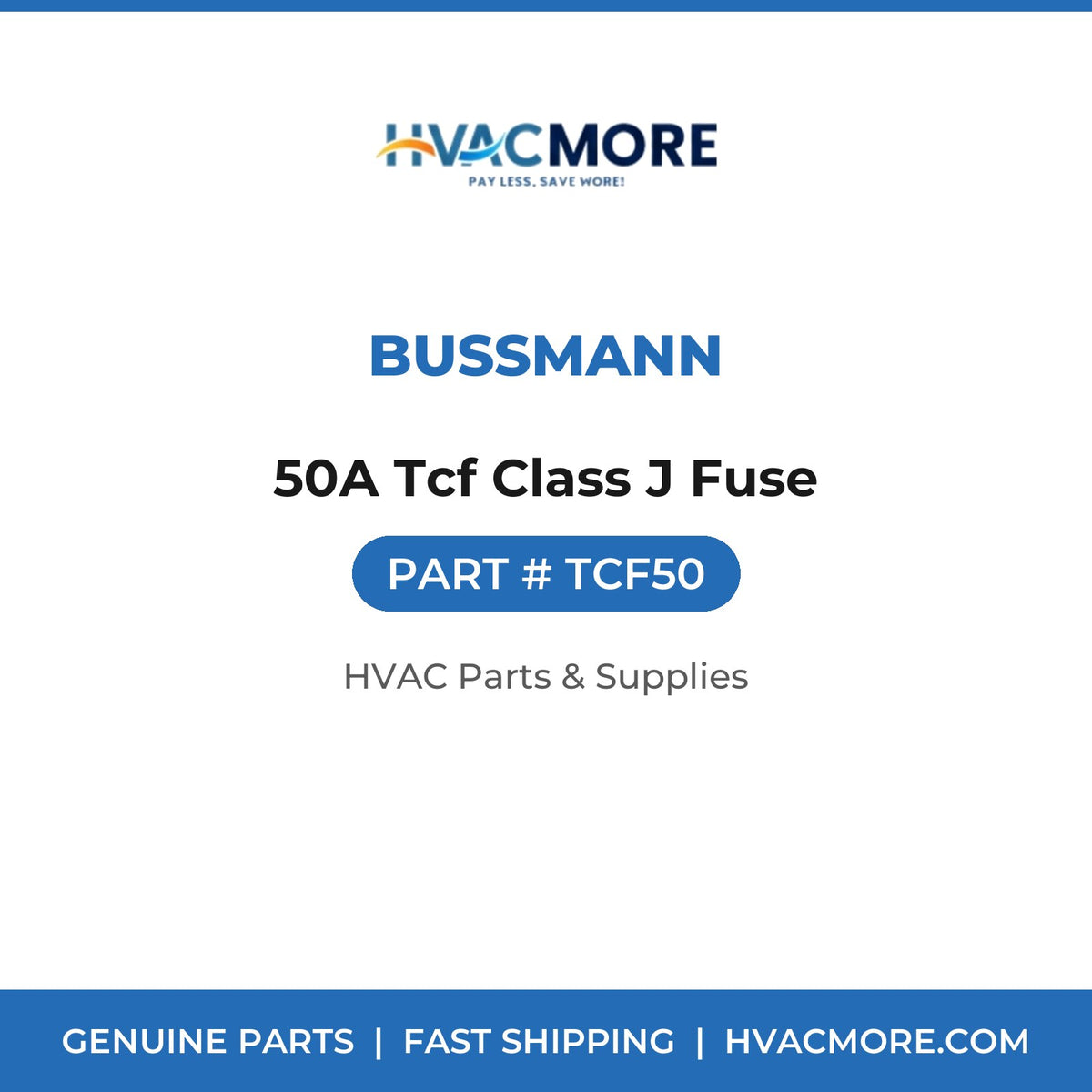 Bussmann 50A Tcf Class J Fuse TCF50