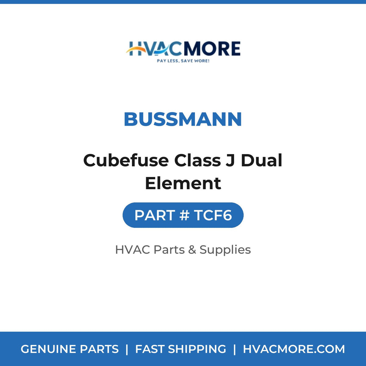 Bussmann Cubefuse Class J Dual Element TCF6
