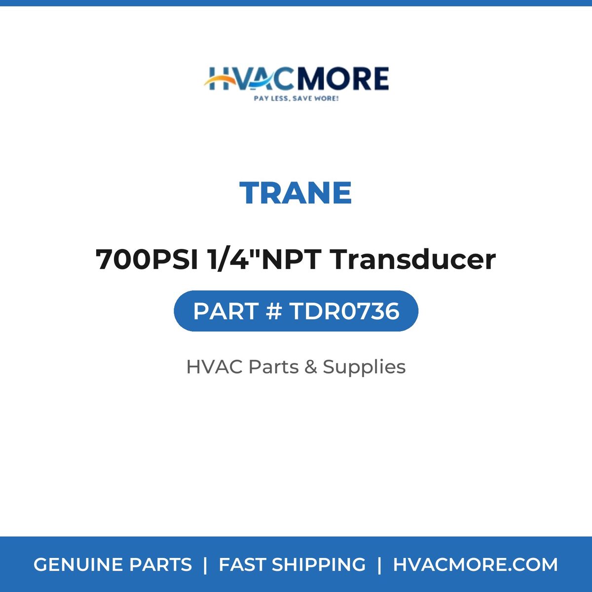 Trane 700PSI 1/4"NPT Transducer TDR0736