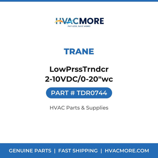 Trane LowPrssTrndcr 2-10VDC/0-20"wc TDR0744