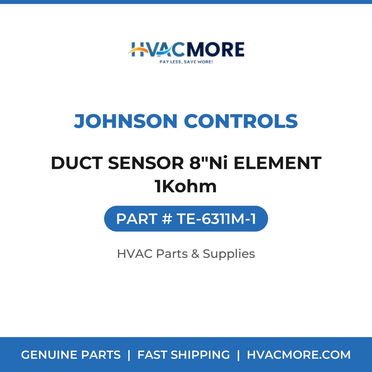 Johnson Controls DUCT SENSOR 8"Ni ELEMENT 1Kohm TE-6311M-1