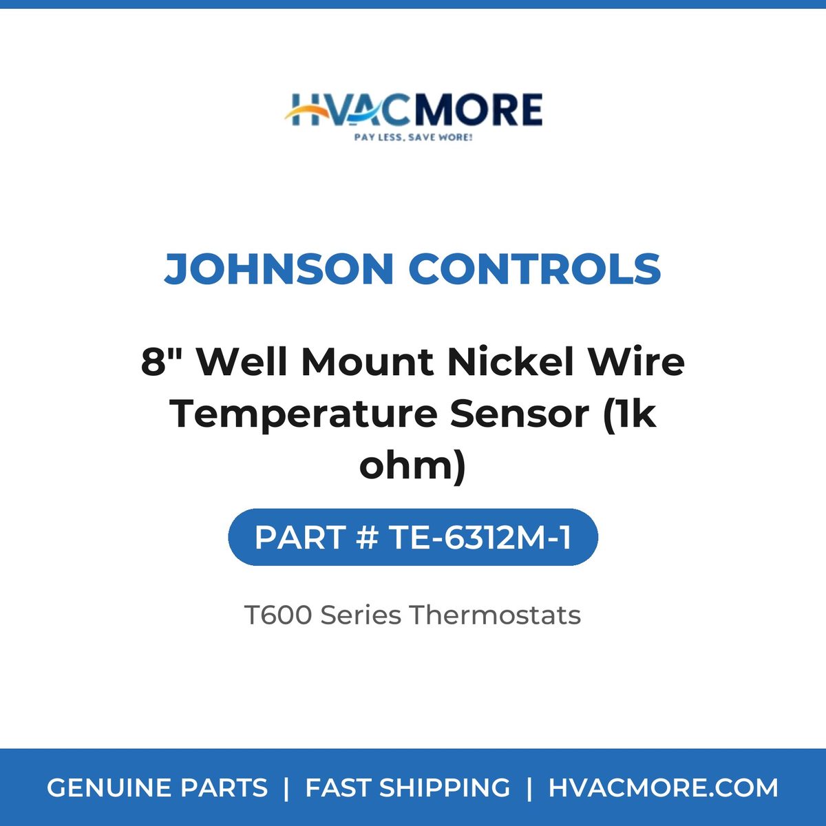 Johnson Controls 8" Well Mount Nickel Wire Temperature Sensor (1k ohm) TE-6312M-1