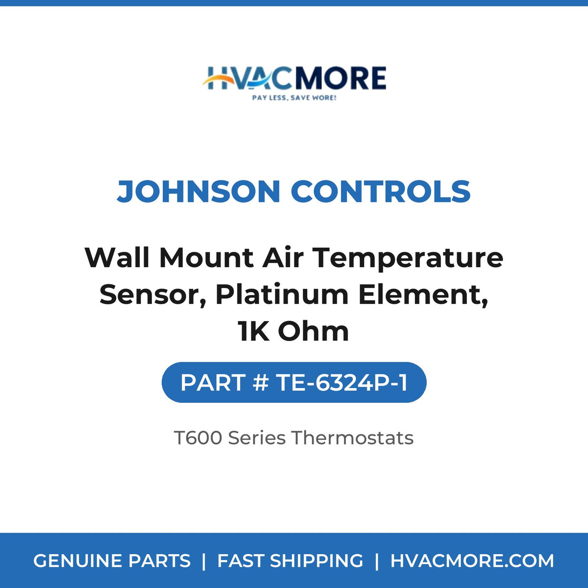 Johnson Controls Wall Mount Air Temperature Sensor, Platinum Element, 1K Ohm TE-6324P-1