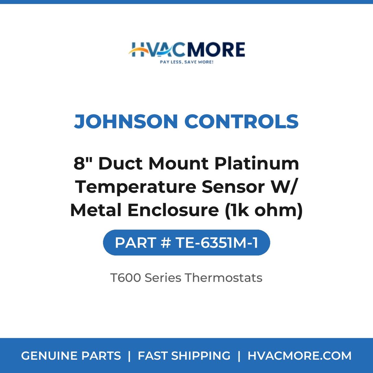 Johnson Controls 8" Duct Mount Platinum Temperature Sensor W/ Metal Enclosure (1k ohm) TE-6351M-1