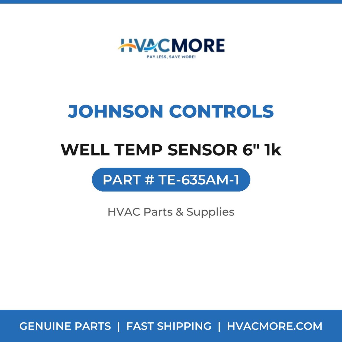 Johnson Controls WELL TEMP SENSOR 6" 1k TE-635AM-1