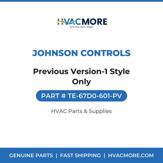 Johnson Controls Previous Version-1 Style Only TE-67D0-601-PV