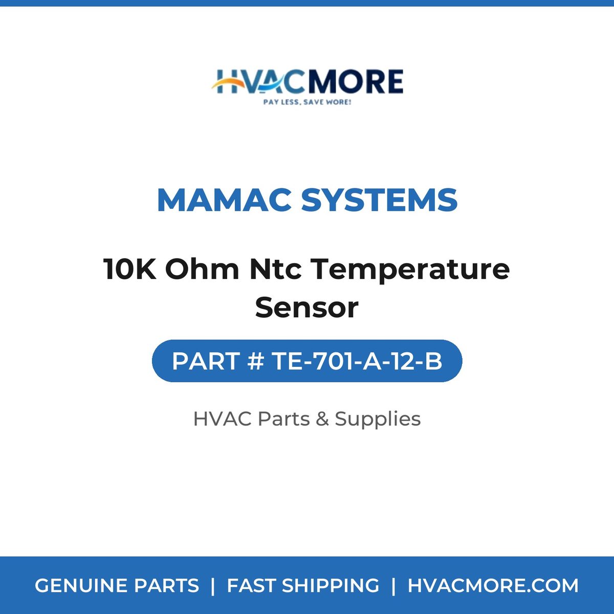 MAMAC Systems 10K Ohm Ntc Temperature Sensor TE-701-A-12-B