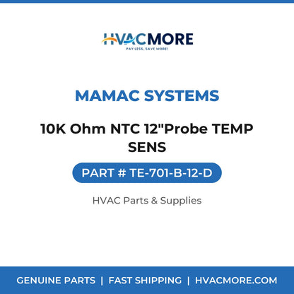 MAMAC Systems 10K Ohm NTC 12"Probe TEMP SENS TE-701-B-12-D