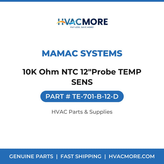 MAMAC Systems 10K Ohm NTC 12"Probe TEMP SENS TE-701-B-12-D