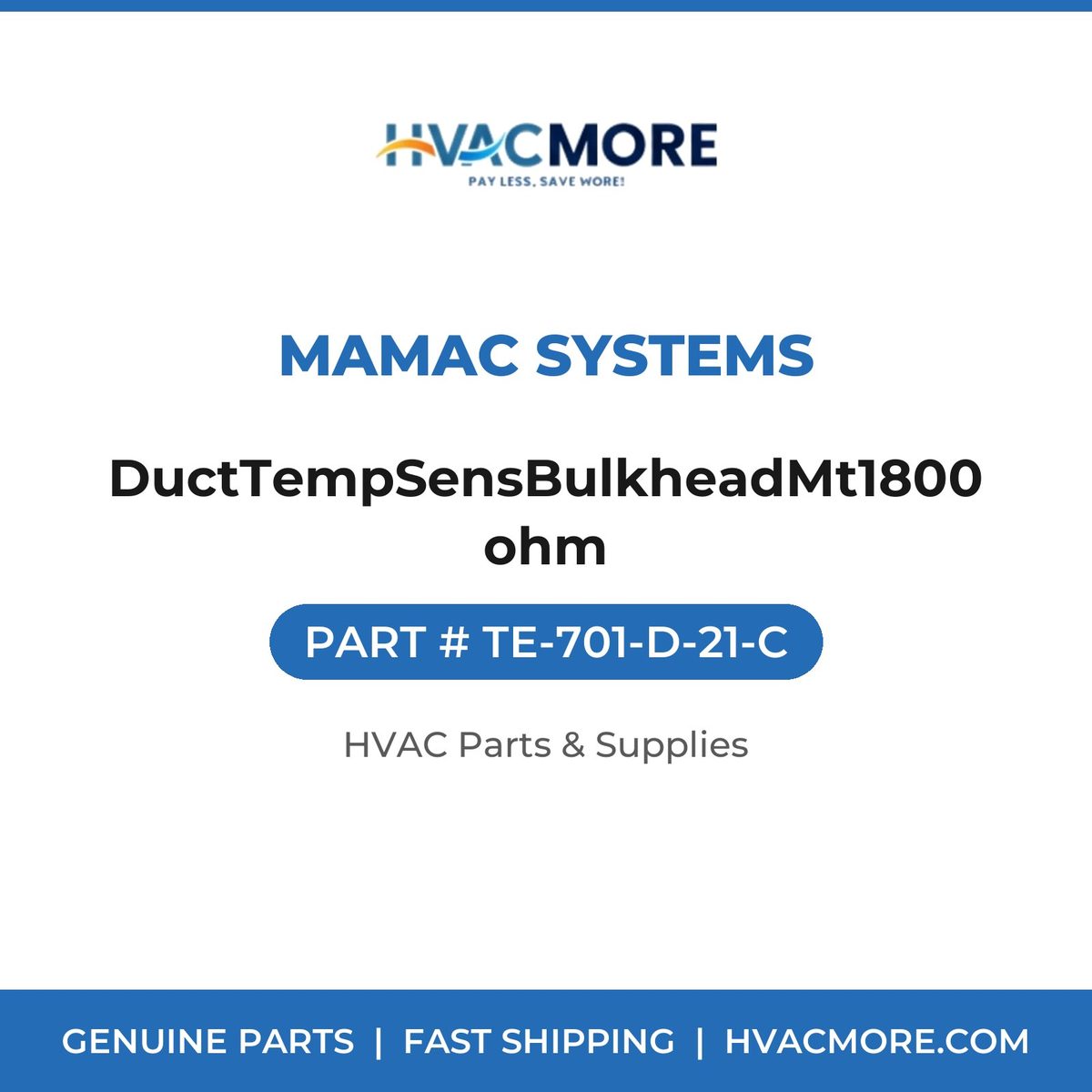 MAMAC Systems DuctTempSensBulkheadMt1800ohm TE-701-D-21-C