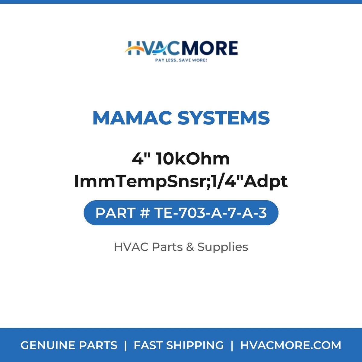 MAMAC Systems 4" 10kOhm ImmTempSnsr;1/4"Adpt TE-703-A-7-A-3