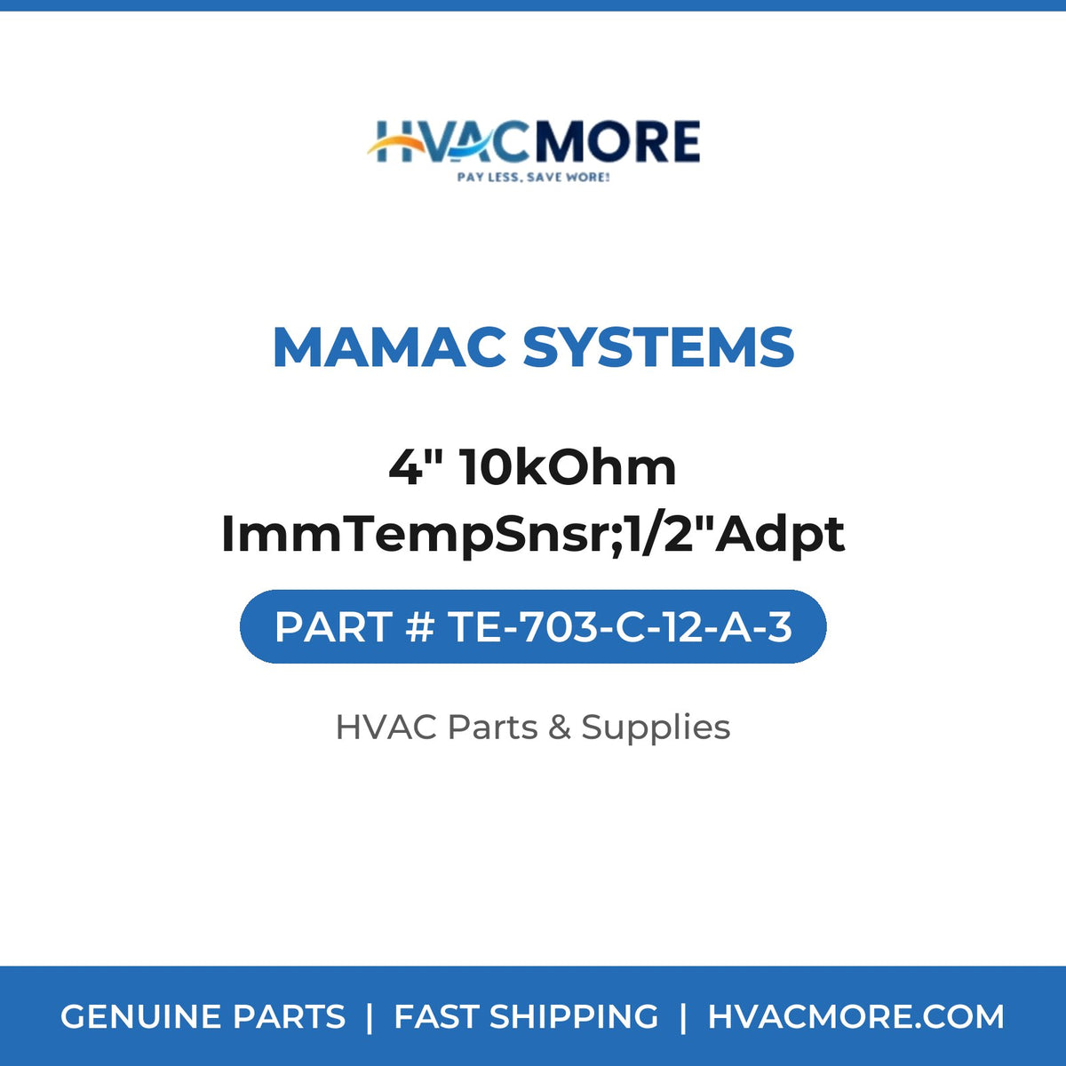 MAMAC Systems 4" 10kOhm ImmTempSnsr;1/2"Adpt TE-703-C-12-A-3