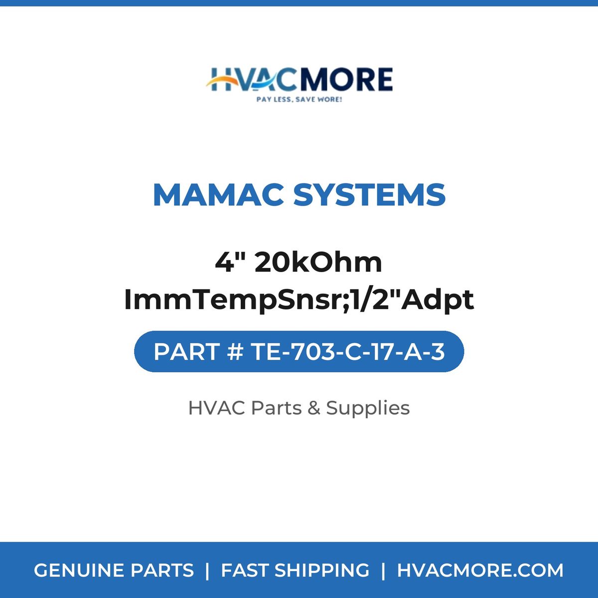 MAMAC Systems 4" 20kOhm ImmTempSnsr;1/2"Adpt TE-703-C-17-A-3