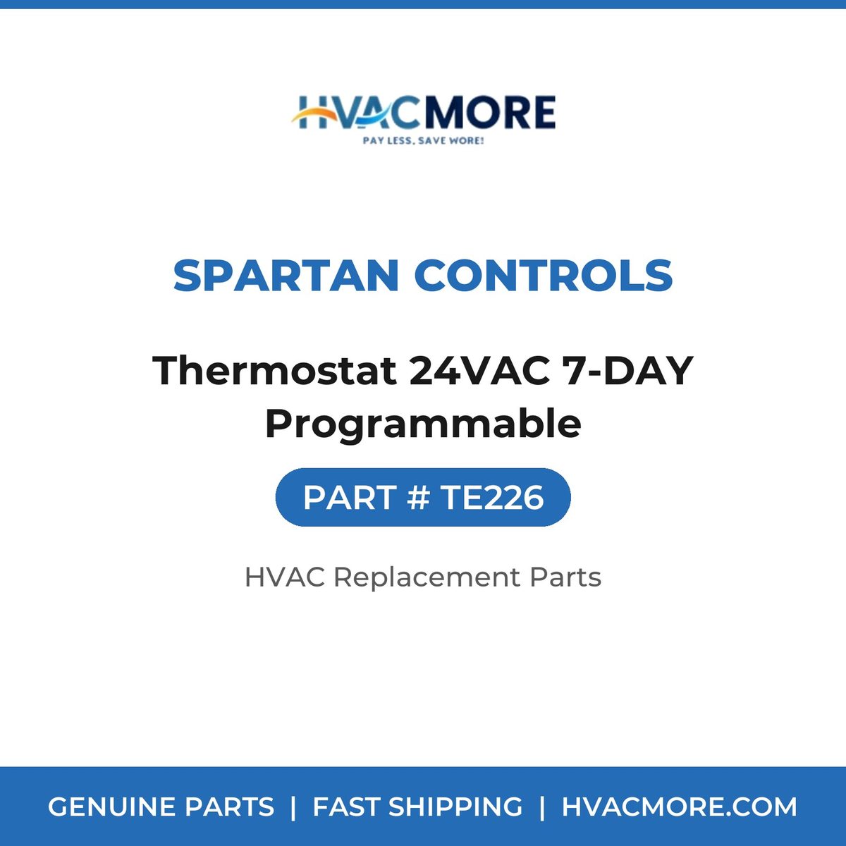 Spartan Controls Thermostat 24VAC 7-DAY Programmable TE226