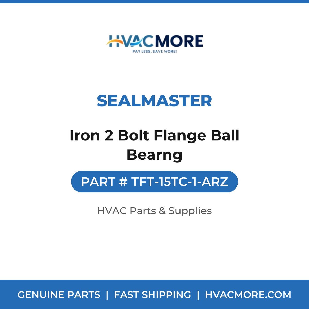 SealMaster Iron 2 Bolt Flange Ball Bearng TFT-15TC-1-ARZ