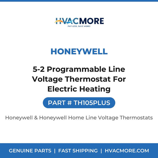 Honeywell 5-2 Programmable Line Voltage Thermostat For Electric Heating TH105PLUS