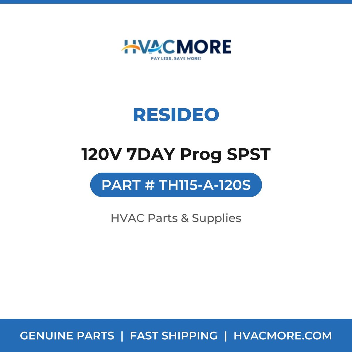 Resideo 120V 7DAY Prog SPST TH115-A-120S