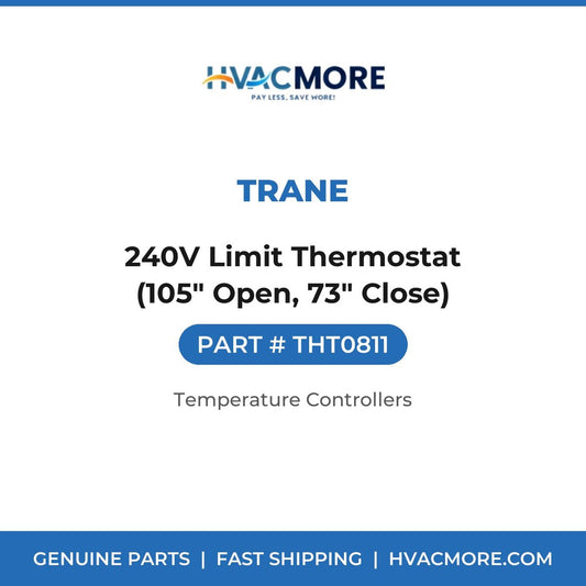 Trane 240V Limit Thermostat (105" Open, 73" Close) THT0811