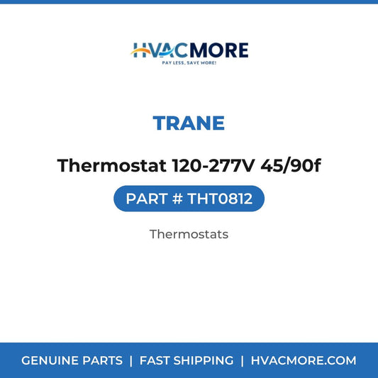 Trane Thermostat 120-277V 45/90f THT0812