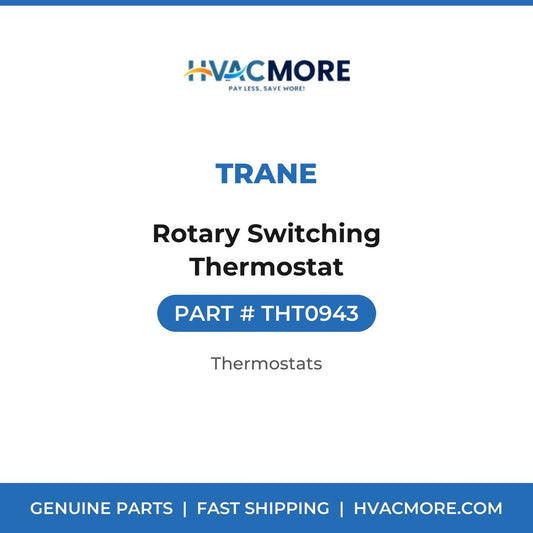 Trane Rotary Switching Thermostat THT0943