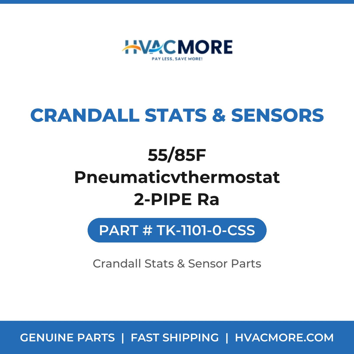 Crandall Stats & Sensors 55/85F Pneumaticvthermostat 2-PIPE Ra TK-1101-0-CSS