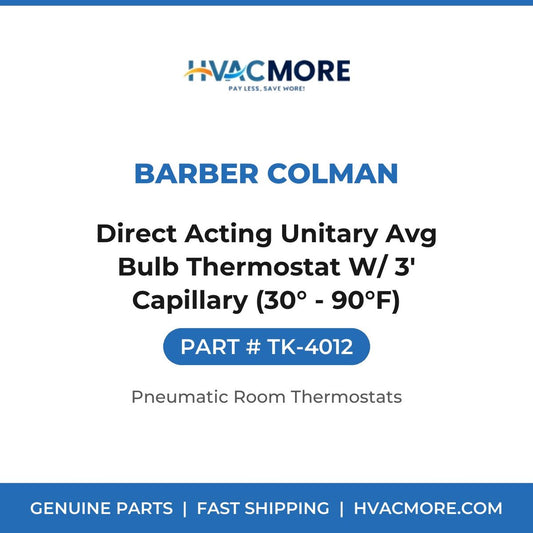 Barber Colman Direct Acting Unitary Avg Bulb Thermostat W/ 3' Capillary (30° - 90°F) TK-4012