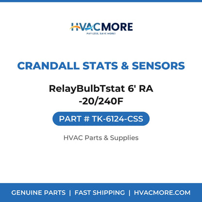 Crandall Stats & Sensors RelayBulbTstat 6' RA -20/240F TK-6124-CSS